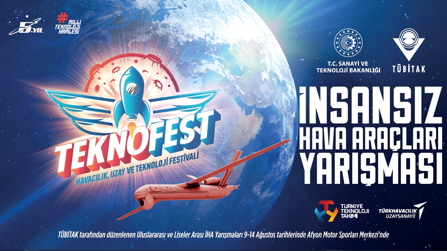  TEKNOFEST HA YARILARI AFYON’DA YAPILACAK            nsansz Hava Araçlar teknolojisinde