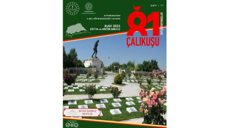 81 ÇALIKUŞU AFYONKARAHİSAR E-DERGİSİNİN 11. SAYISI YAYIMLANDI…