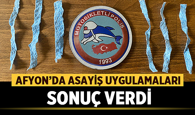 Afyon’da Asayiş Uygulamaları Sonuç Verdi: Uyuşturucu ve Silah Ele Geçirildi – Asayiş Hapis cezası ve adli para cezası bulunan toplam 11 kişi