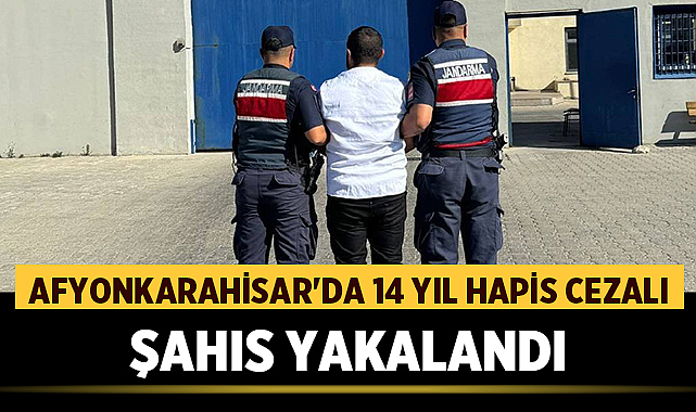 Afyonkarahisar’da 14 Yıl Hapis Cezalı Şahıs Yakalandı – Asayiş Afyonkarahisar İl Jandarma Komutanlığı, aranan şahısların yakalanmasına yönelik yürüttüğü çalışmalarına
