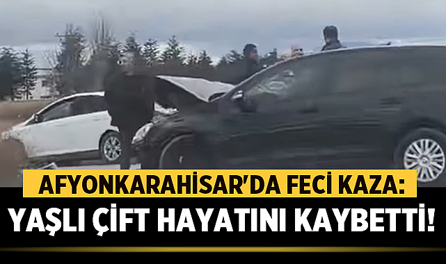 Afyonkarahisar’da Feci Kaza: Yaşlı Çift Hayatını Kaybetti! – Asayiş Afyonkarahisar’ın Bolvadin ilçesinde sabah saatlerinde meydana gelen ürkütücü bir trafik