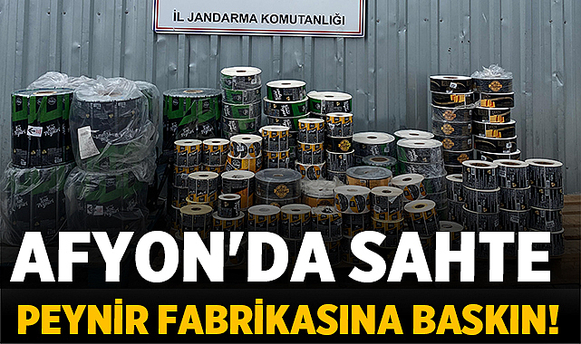 Afyon’da Sahte Peynir Fabrikasına Baskın! Tonlarca Sahte Ürün Ele Geçirildi – Asayiş Afyon’da Sahte Peynir SkandalıAfyonkarahisar İl Jandarma Komutanlığı’nın yaptığı başarılı operasyonla,