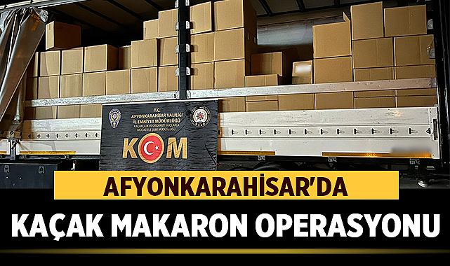 Afyonkarahisar’da milyonlarca bandrolsüz boş makaron ele geçirildi – Asayiş Afyonkarahisar İl Emniyet Müdürlüğü, kaçakçılıkla mücadele kapsamında gerçekleştirdiği çalışmalara bir