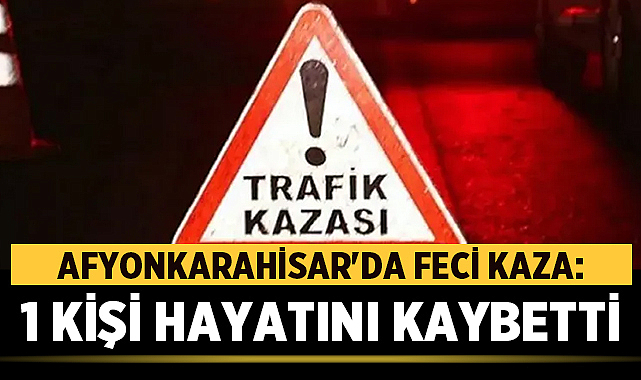 Afyonkarahisar’da Feci Kaza: 1 Ölü, 6 Yaralı – Asayiş Afyonkarahisar’da Trafik Kazası: 1 Ölü, 6 YaralıAfyonkarahisar’ın İhsaniye ilçesine bağlı