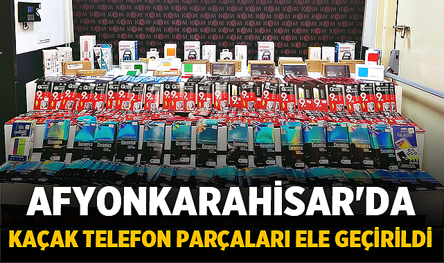 Afyonkarahisar’da Büyük Operasyon: Kaçak Telefon Parçaları Ele Geçirildi – Asayiş Afyonkarahisar İl Emniyet Müdürlüğü ekipleri, kaçakçılıkla mücadele kapsamında kent merkezinde