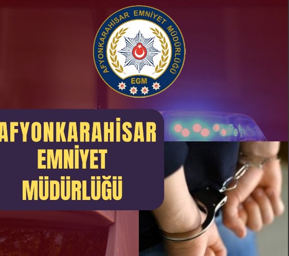 Afyonkarahisar’da aranan şahıs yakalandı Uyuşturucu madde ticareti yapma suçundan 8