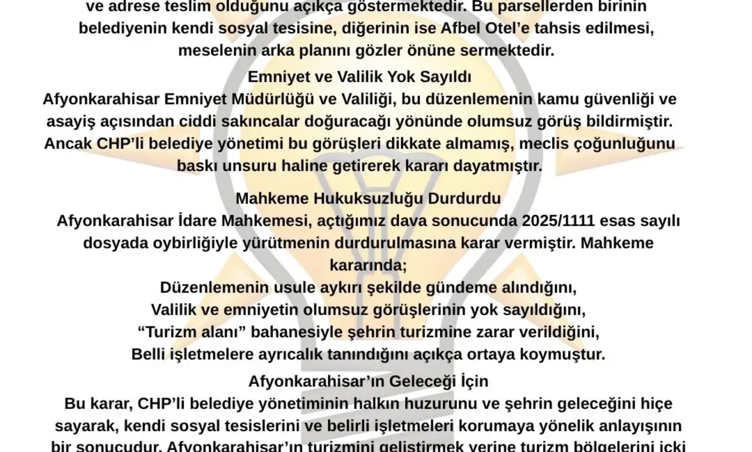 Afyonkarahisar Belediye Meclisi Kararı Durduruldu Afyonkarahisar’da, Belediye Meclisi’nde alınan ve