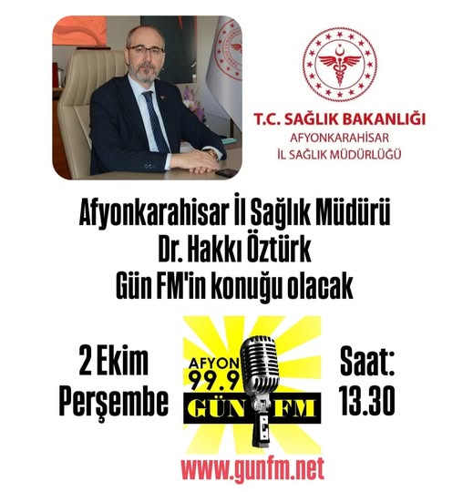Sağlık Müdürü Öztürk’ten Önemli Açıklamalar Afyonkarahisar İl Sağlık Müdürü Dr.