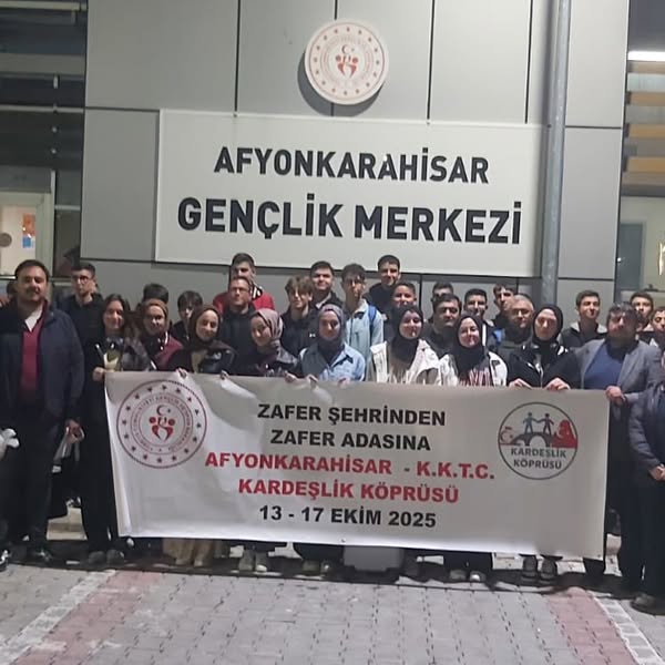 Zafer Şehrinden Kardeşlik Köprüsü Afyonkarahisar Gençlik ve Spor İl Müdürlüğü