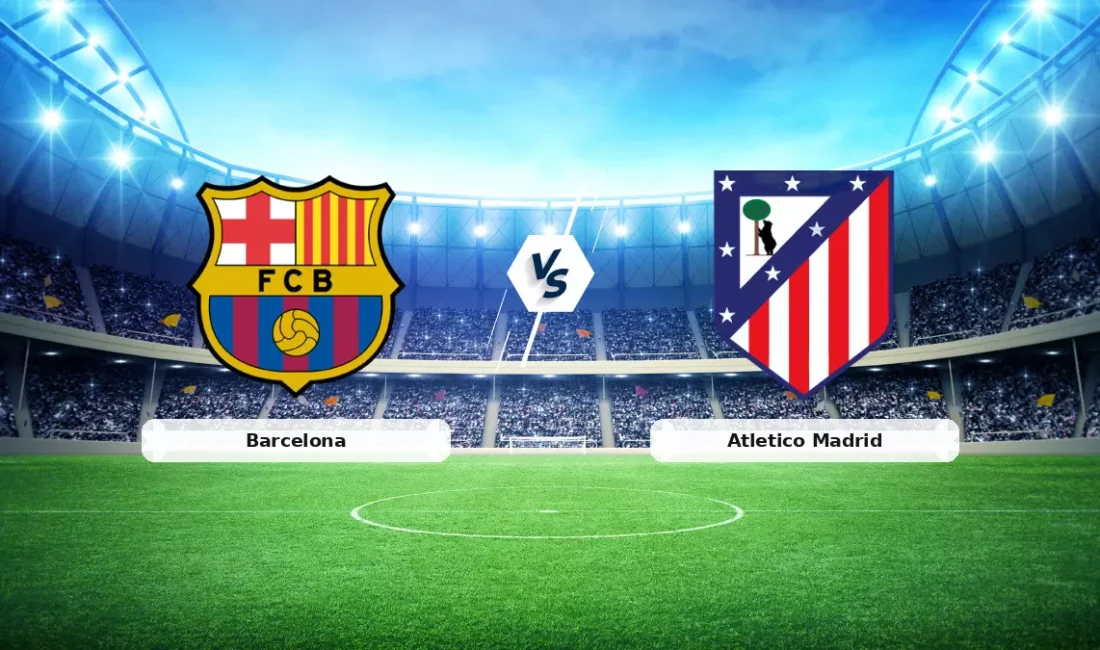 Merakla takip edilen bu gelişmede, Barcelona – Atletico Madrid: Şampiyonlar