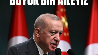 Tüm gözlerin çevrildiği bu gelişmede, Erdoğan’dan Birlik ve Beraberlik Vurgusu