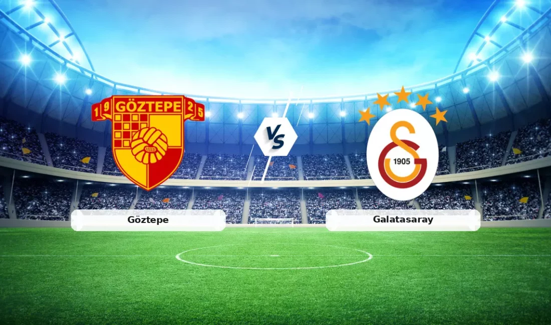 Merakla takip edilen bu gelişmede, Göztepe, Galatasaray’ı ISONEM Park’ta ağırlıyor