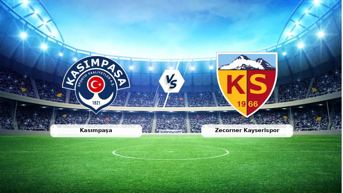Merakla takip edilen bu gelişmede, Kasımpaşa – Zecorner Kayserispor: Süper
