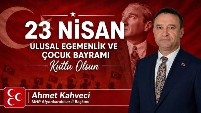 Yetkili kaynaklardan gelen bilgilere göre, MHP’den 23 Nisan mesajı Milliyetçi