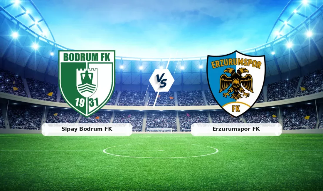 Gündeme gelen son gelişmelere göre, Sipay Bodrum FK – Erzurumspor