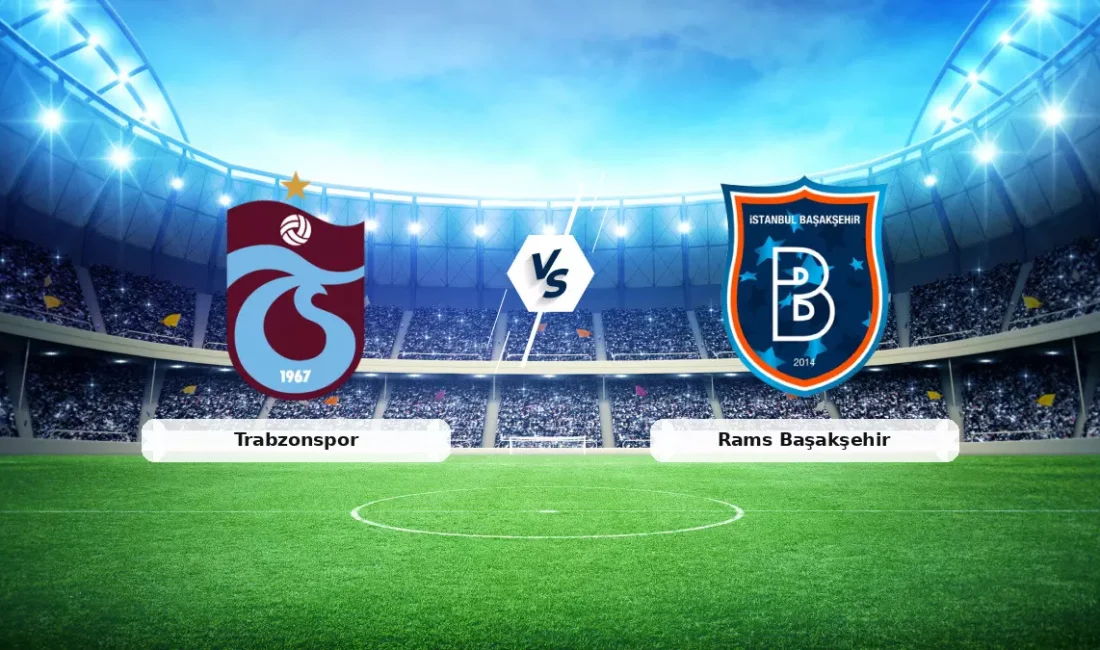Merakla takip edilen bu gelişmede, Trabzonspor ile Başakşehir arasında oynanacak