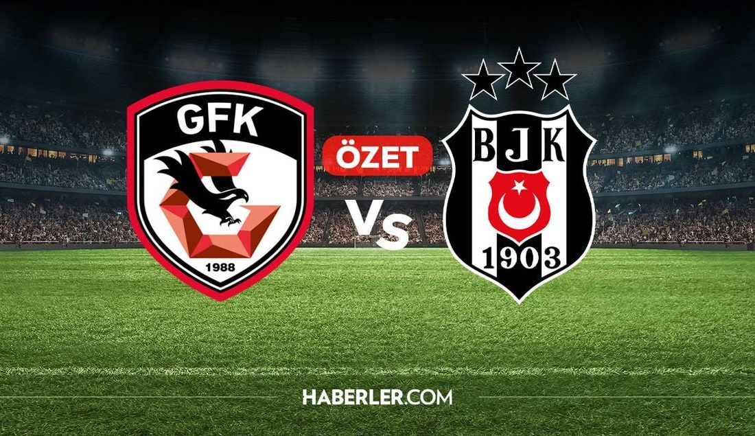 Yapılan açıklamalar doğrultusunda, Beşiktaş Gaziantep Deplasmanında 2-0 Kazandı Süper Lig’in