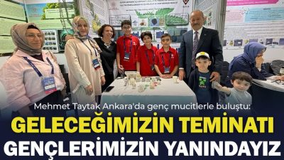 Yapılan açıklamalar doğrultusunda, MHP’li Taytak’tan Genç Mucitlere Destek Ziyareti. MHP’li