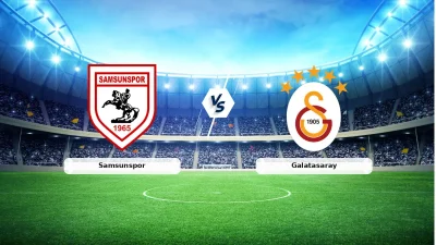 Son dakika bilgilerine göre, Samsunspor – Galatasaray Süper Lig Maçı