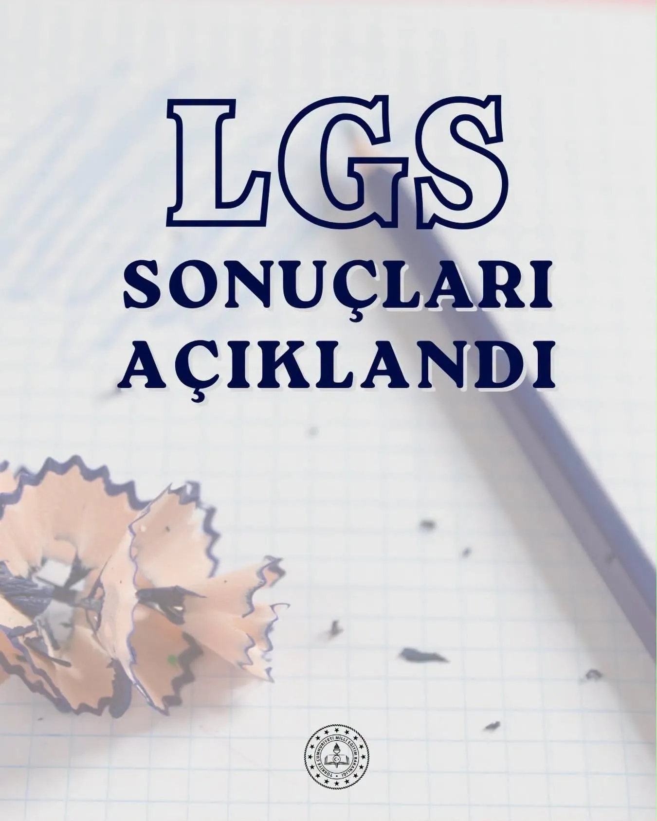 LGS Sonuçları Açıklandı